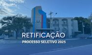 Prefeitura de Coxim publica retifica&ccedil;&atilde;o do Edital do Processo Seletivo Simplificado n&ordm; 002/2025