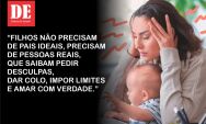 Al&eacute;m da Fantasia: Maternidade e Paternidade Reais