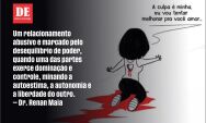 O amor que vira controle: reconhecendo e rompendo rela&ccedil;&otilde;es abusivas
