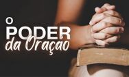 O poder da Ora&ccedil;&atilde;o 