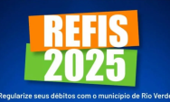 Prefeitura de Rio Verde de Mato Grosso lan&ccedil;a REFIS 2025 e oferece at&eacute; 100% de desconto em juros