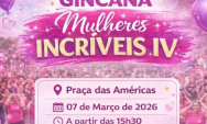 Prefeitura promove Gincana Mulheres Incr&iacute;veis IV em Rio Verde no dia 7 de mar&ccedil;o