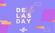 Delas Day 2026 refor&ccedil;a protagonismo feminino e mobiliza empreendedoras rumo &agrave; capital