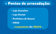 Sonora lan&ccedil;a Campanha do Agasalho 2026 com pontos de arrecada&ccedil;&atilde;o em toda a cidade
