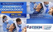 Policl&iacute;nica em Coxim tem hor&aacute;rio estendido para atendimento odontol&oacute;gico