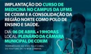 Audi&ecirc;ncia p&uacute;blica debate implanta&ccedil;&atilde;o do curso de Medicina em Coxim nesta segunda-feira (6)