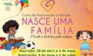 Nasce uma Família: curso de preparação para adoção abre inscrições em MS