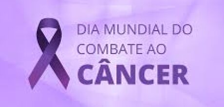 08/04: Dia Mundial do Combate ao C&acirc;ncer