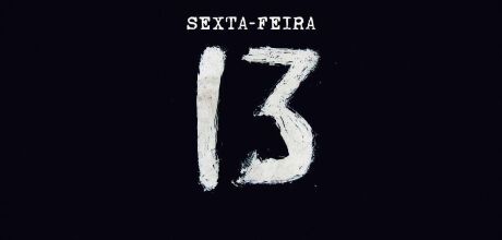 Sexta-feira 13: da supersti&ccedil;&atilde;o antiga ao imagin&aacute;rio popular