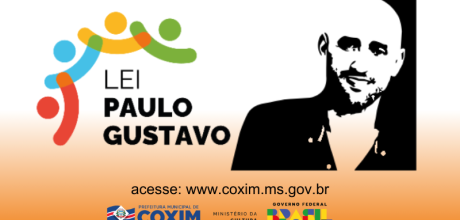 Prefeitura de Coxim divulga resultado de propostas da Lei Paulo Gustavo