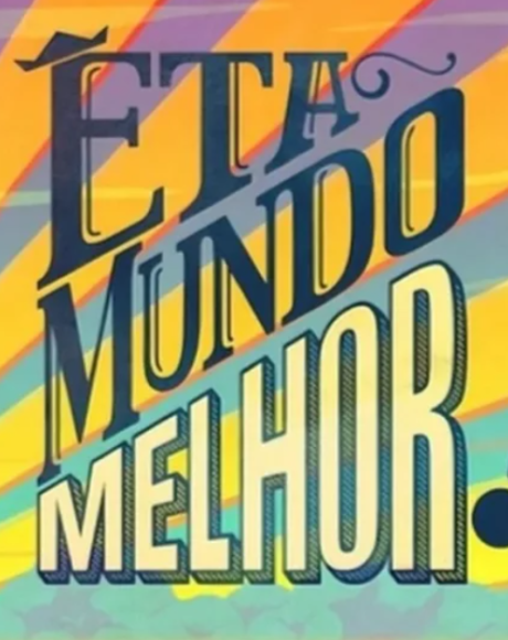 Resumo dos cap&iacute;tulos de &Ecirc;ta Mundo Melhor
