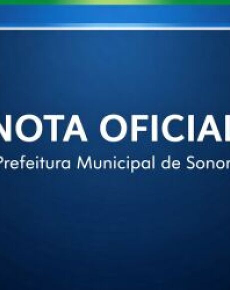 Nota Oficial da Prefeitura Municipal de Sonora