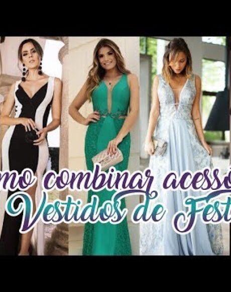 Como combinar acessórios com vestidos de festa