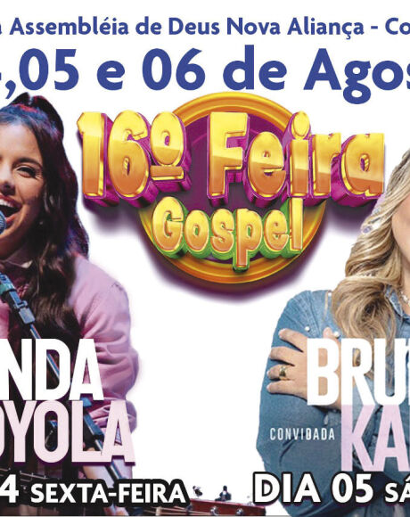 Começa hoje a realização da 16ª Feira Gospel de Coxim  realizada pela igreja ADNA