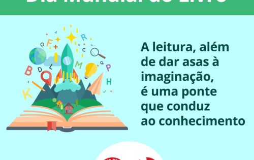 *** Dia Mundial do Livro, &eacute; uma data para reconhecer o s&iacute;mbolo da busca pelo conhecimento e desenvolvimento intelectual.