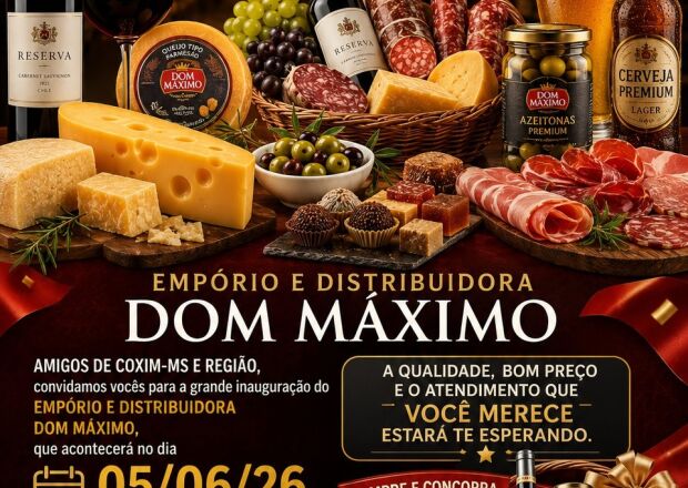 Coxim ganha novo espa&ccedil;o gastron&ocirc;mico com inaugura&ccedil;&atilde;o do Emp&oacute;rio e Distribuidora Dom M&aacute;ximo 