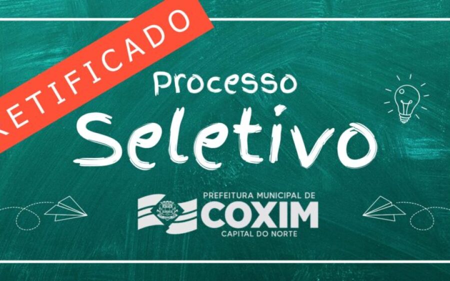 Prefeitura Municipal de Coxim retifica edital do Processo Seletivo Simplificado N&ordm; 001/2025