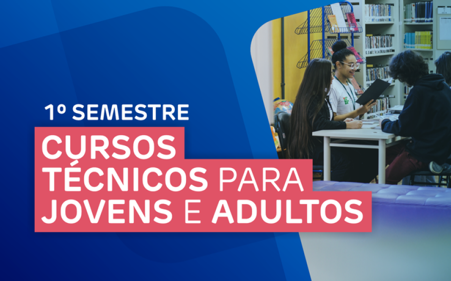 Iniciada matrícula em cursos técnicos para jovens e adultos