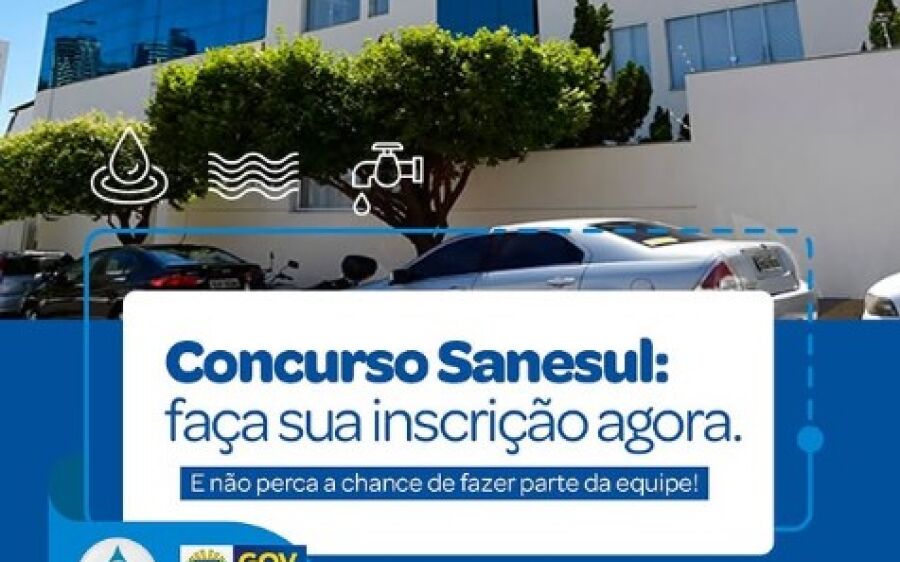 Sanesul encerra hoje as inscrições para concurso, com vagas
disponíveis também para Coxim