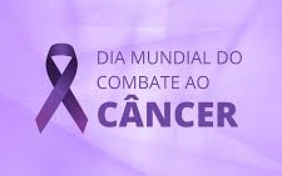 08/04: Dia Mundial do Combate ao Câncer