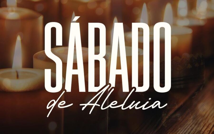 Você sabe por que o sábado que antecede o domingo de Páscoa é chamado de Sábado de Aleluia?