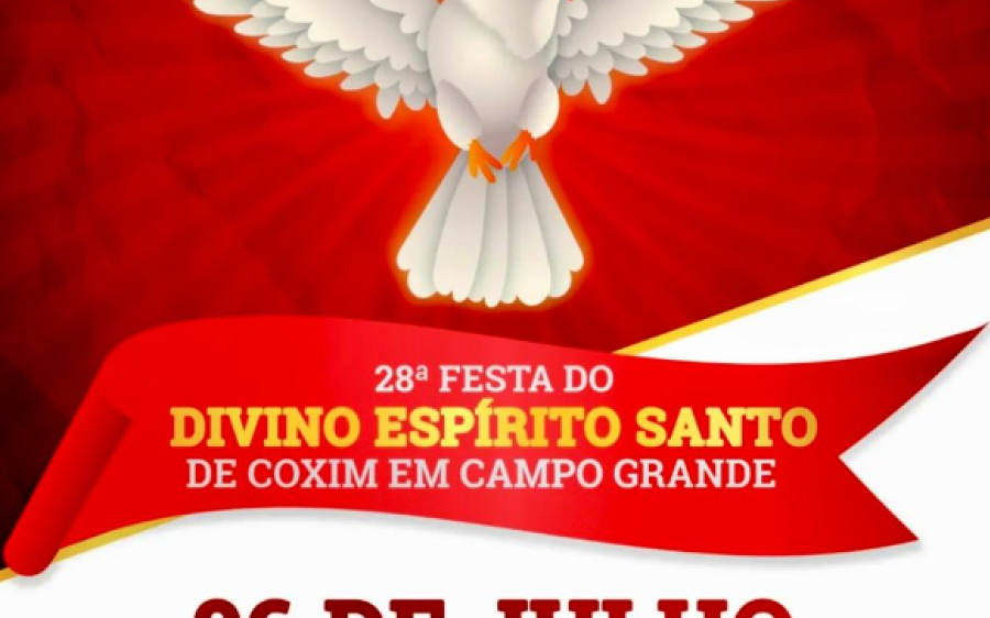 Fé, Tradição e Celebração: Campo Grande recebe a 28ª Festa do Divino Espírito Santo de Coxim
 
