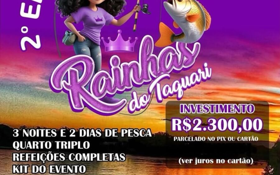 Coxim recebe o 2&ordm; Encontro Rainhas do Taquari com pesca, m&uacute;sica e muita divers&atilde;o