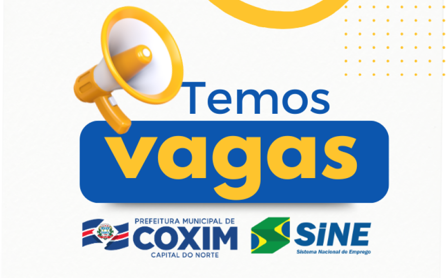 Prefeitura de Coxim
divulga novas vagas de
emprego dispon&iacute;veis no Sine