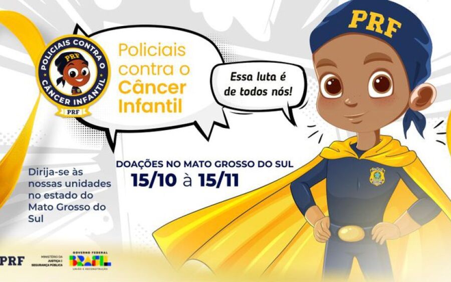 PRF-MS inicia Campanha Polícias Contra o Câncer Infantil 2025

