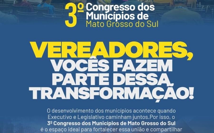 Vereadores de Coxim se preparam para 3&ordm; Congresso dos Municípios de MS 