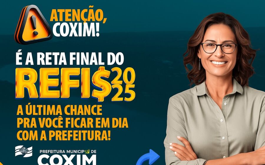 ATENÇÃO! Prefeitura de Coxim alerta: prazo final para adesão ao REFIS termina em 31 de outubro