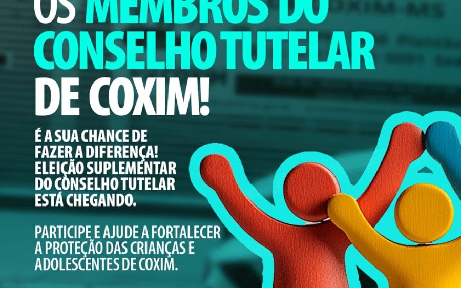 Prefeitura de Coxim convoca população para eleição suplementar do Conselho Tutelar neste domingo, 14