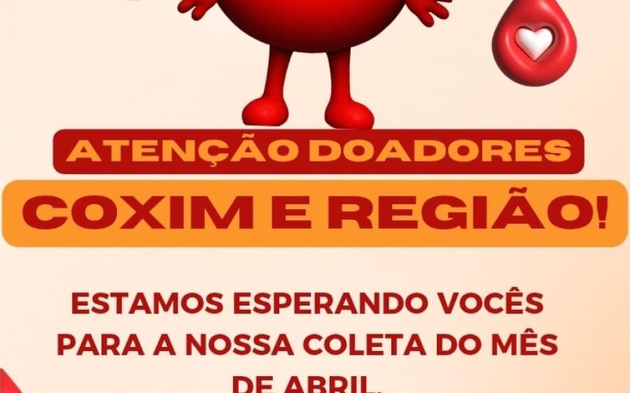 Coxim mobiliza doadores para coleta de sangue nos dias 6 e 7 de abril