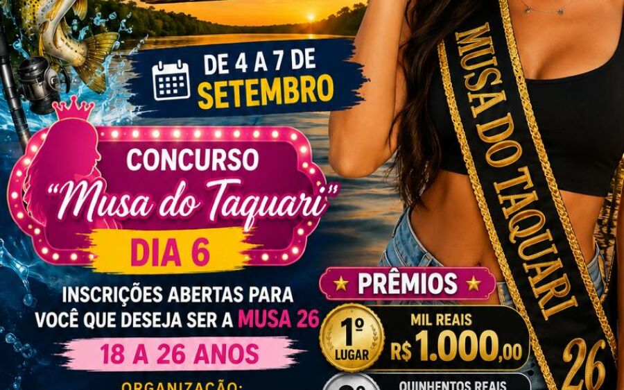6&ordm; Campeonato de Pesca galera do Taquari terá desfile da Musa do Taquari e shows