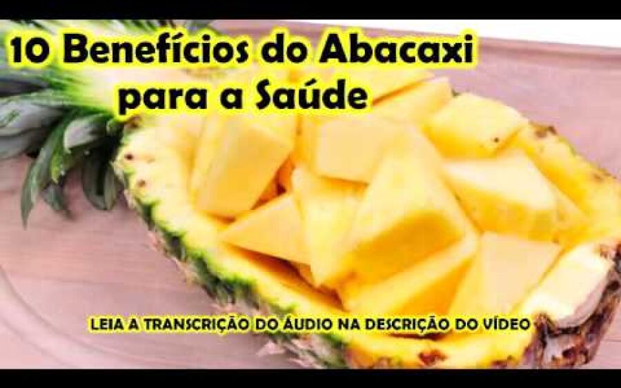 10 Benefícios do Abacaxi para a Saúde