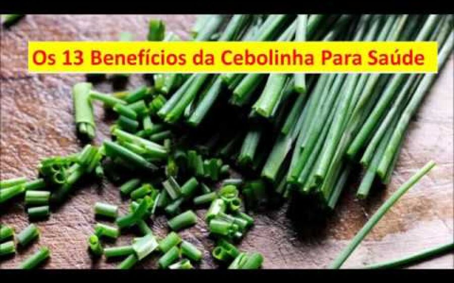 Os 13 Benefícios da Cebolinha Para Saúde