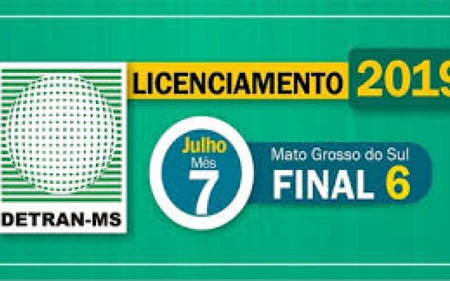 Julho é mês de pagar licenciamento de placas final 6