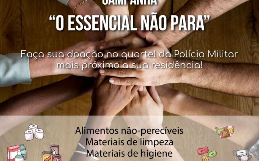 PM realiza campanha “O ESSENCIAL NÃO PARA”