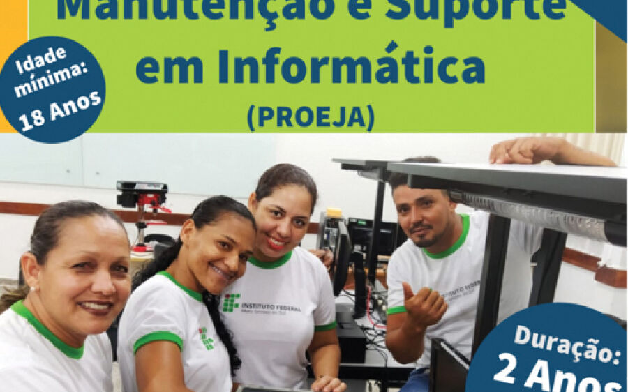 Abertas as inscrições para o Curso Técnico em Manutenção e Suporte em Informática (PROEJA) 