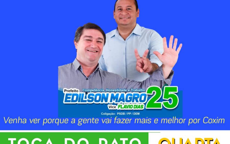 Lançamento oficial da  campanha do candidato Edilson  Magro será nesta quarta-feira 