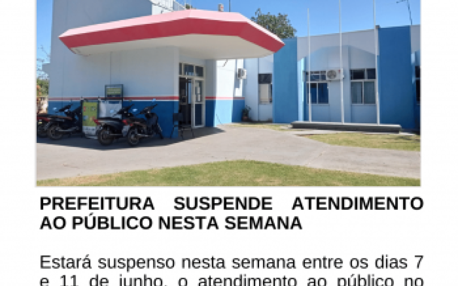Prefeitura suspende atendimento ao público nesta semana