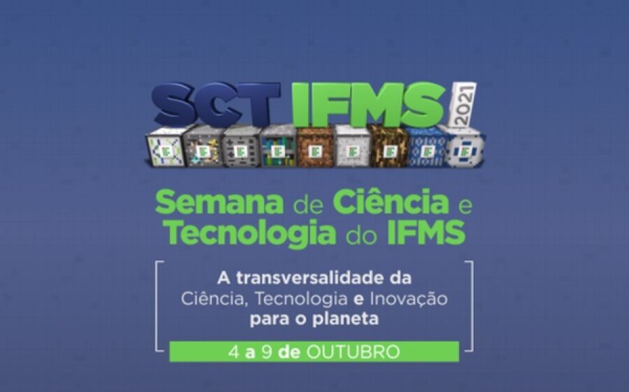 IFMS realiza edição 2021 da Semana de Ciência e Tecnologia