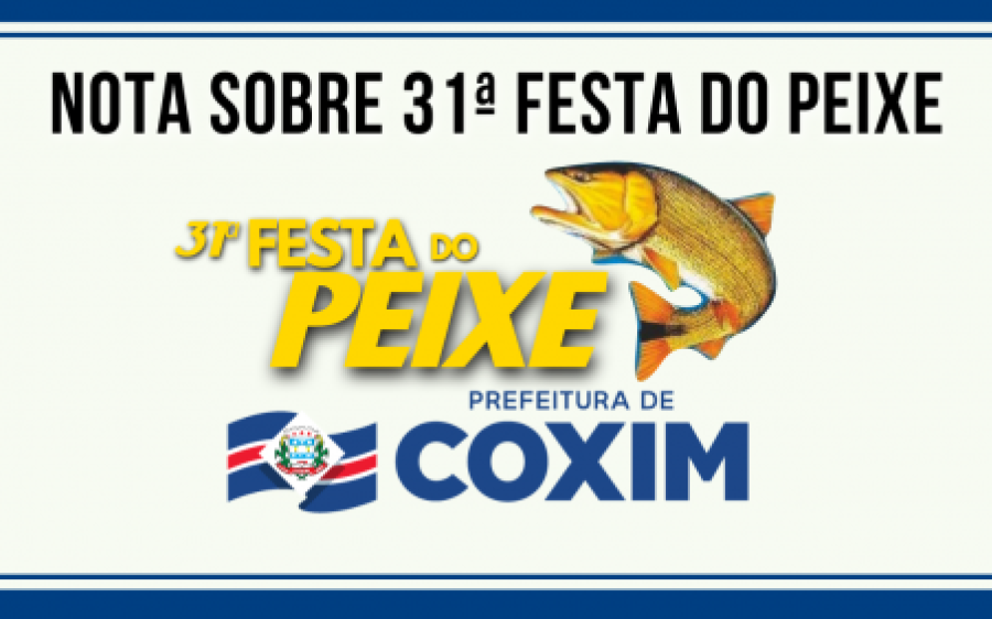Nota sobre a programação da 31ª Festa do Peixe