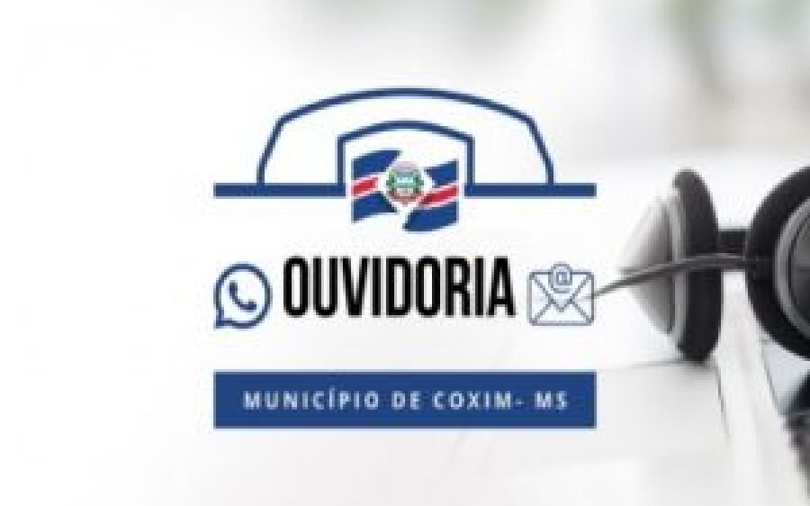 Ouvidoria do município de Coxim apresenta relatório trimestral de atendimento ao público