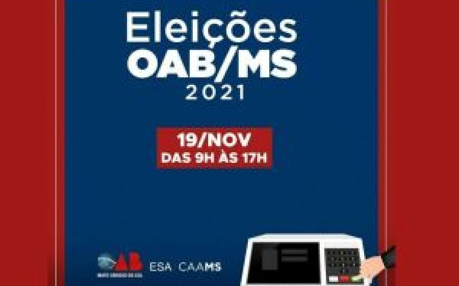 Comissão Eleitoral divulga as chapas das Eleições 2021 da OAB de MS