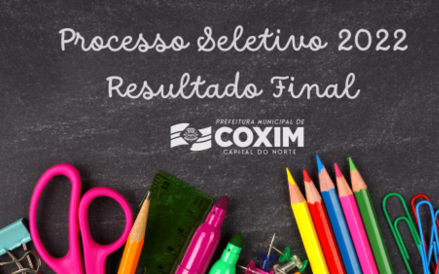 Secretaria de Educação divulga resultado final do Processo Seletivo 2022