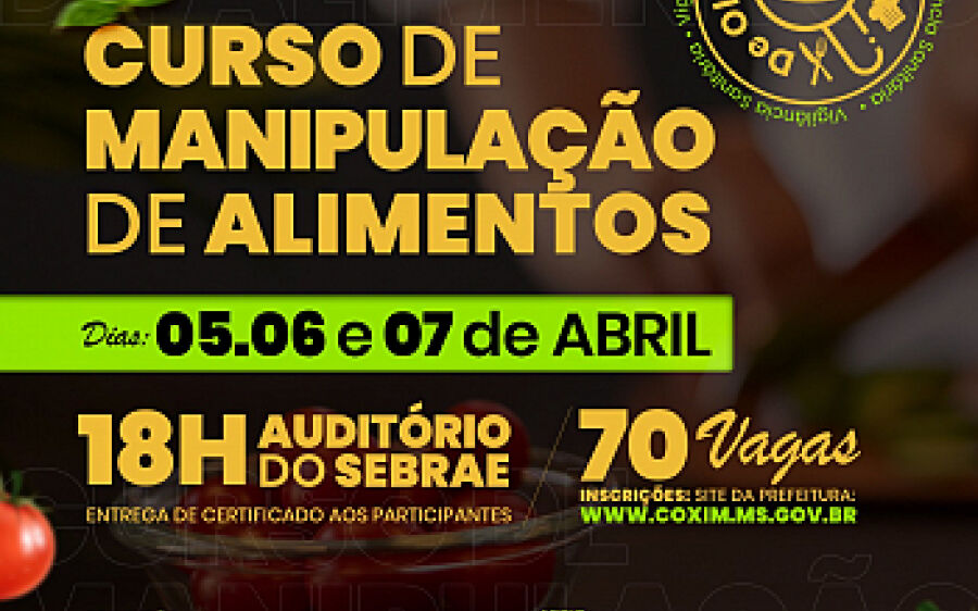 Já estão abertas as inscrições para o curso gratuito de Manipulação de Alimentos