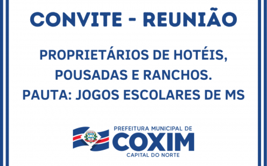 Prefeitura de Coxim convida  rede hoteleira para reunião