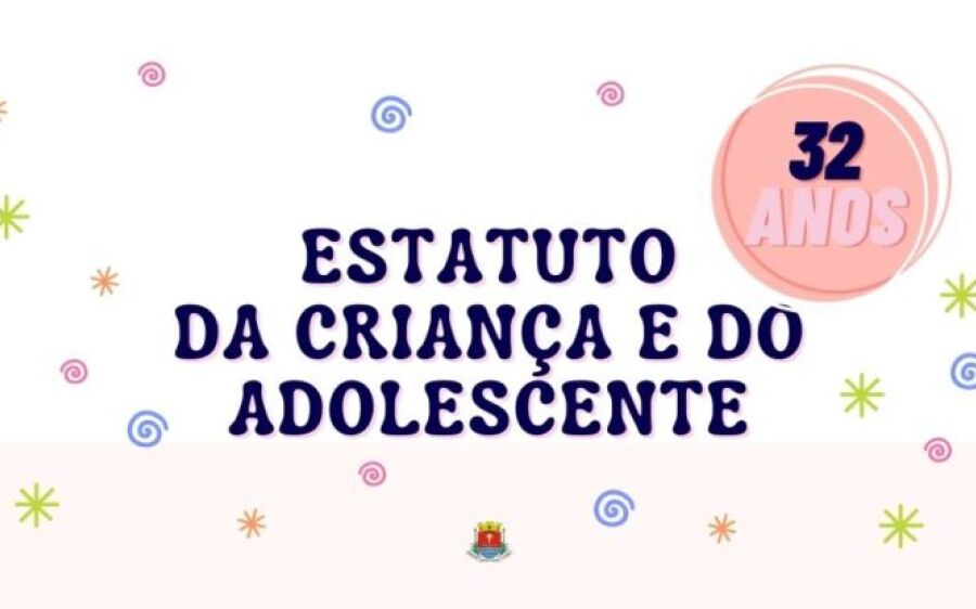  O Estatuto da Criança e do Adolescente, completa 32 anos