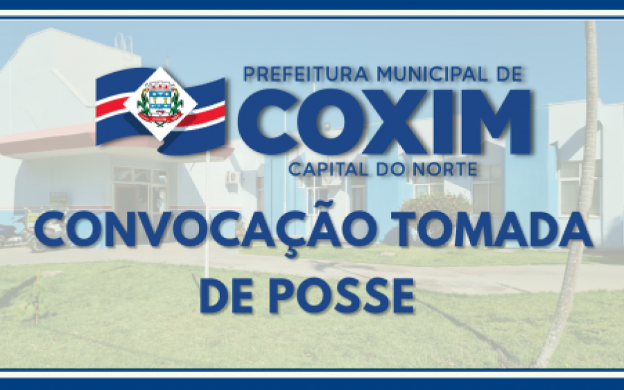 ACONTECE NESTA TERÇA FEIRA TOMADA DE POSSE DOS NOVOS SERVIDORES 